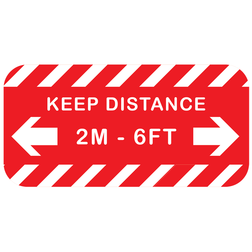 Keep 2M Distance Red/White Qwik Print Qwik Print